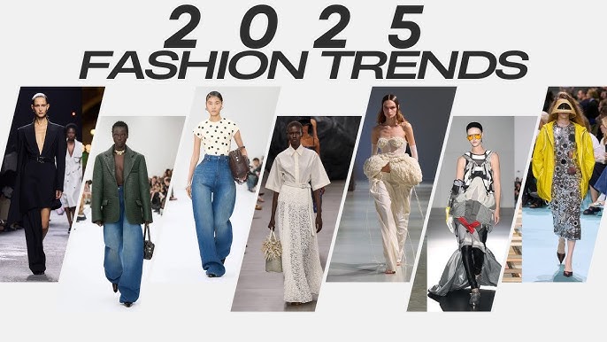 Fashion trends 2025